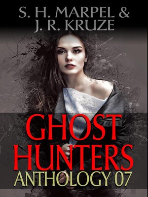 cover image of Ghost Hunters Anthology 07